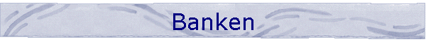 Banken