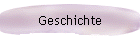 Geschichte