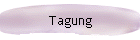 Tagung