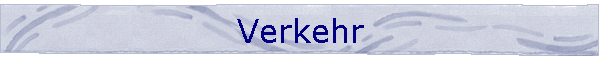 Verkehr