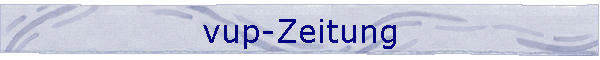 vup-Zeitung