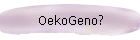 OekoGeno?