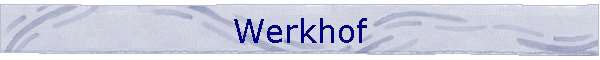 Werkhof